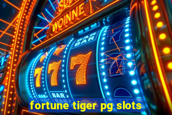 fortune tiger pg slots